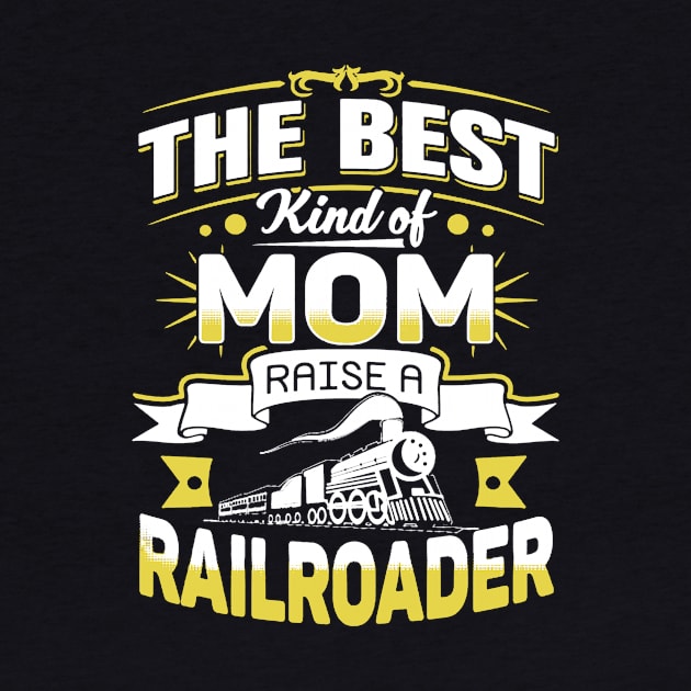 Best Kind Of Dad Raises A Railroader by babettenoella